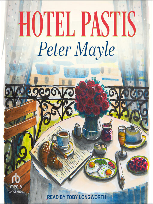 Title details for Hotel Pastis by Peter Mayle - Available